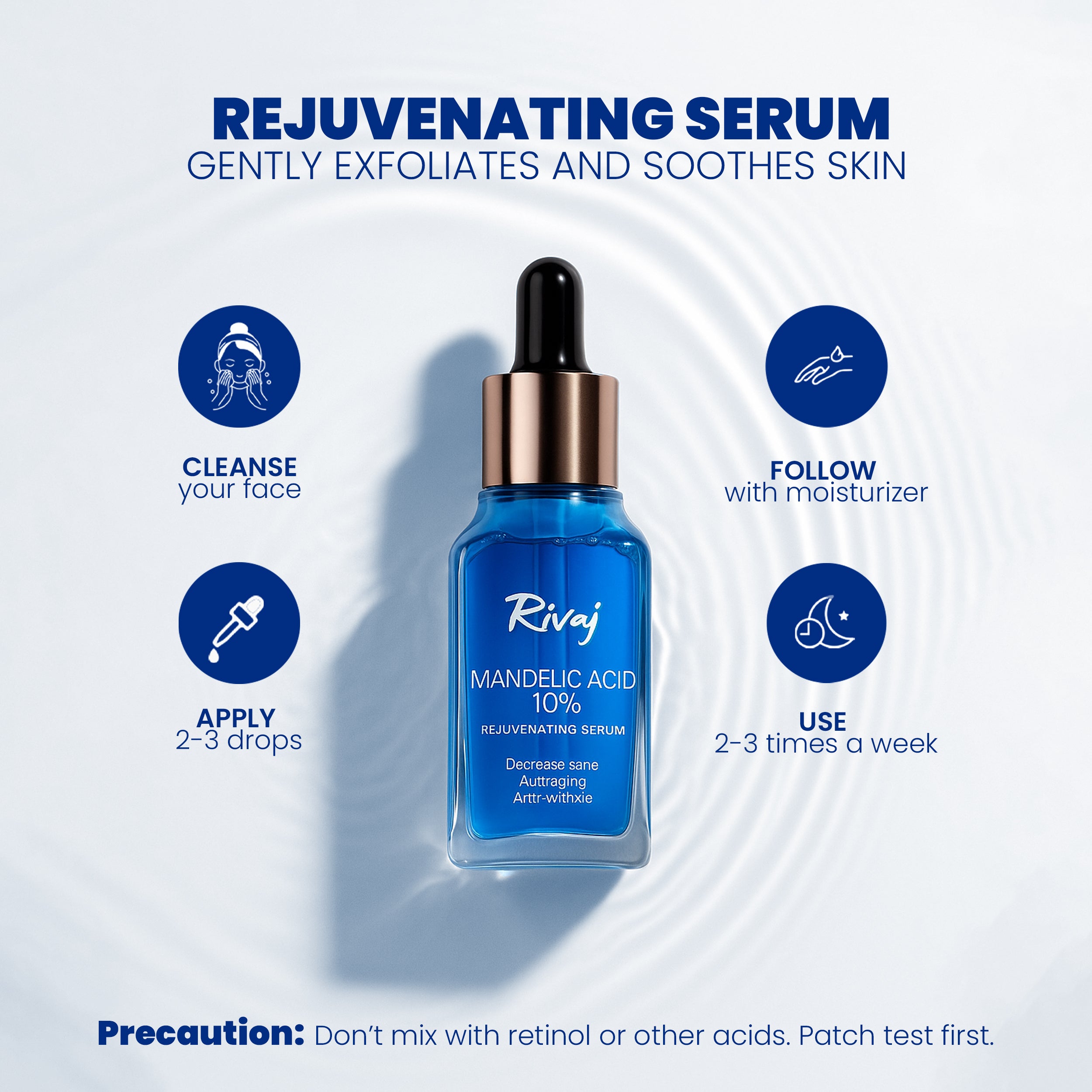 How to use Rivaj Mandelic Acid 10% rejuvenating serum showing cleanse face, apply 2–3 drops, moisturize, and use 2–3 times per week.
